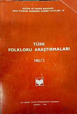 Türk Folkloru Araştırmaları 1985/2